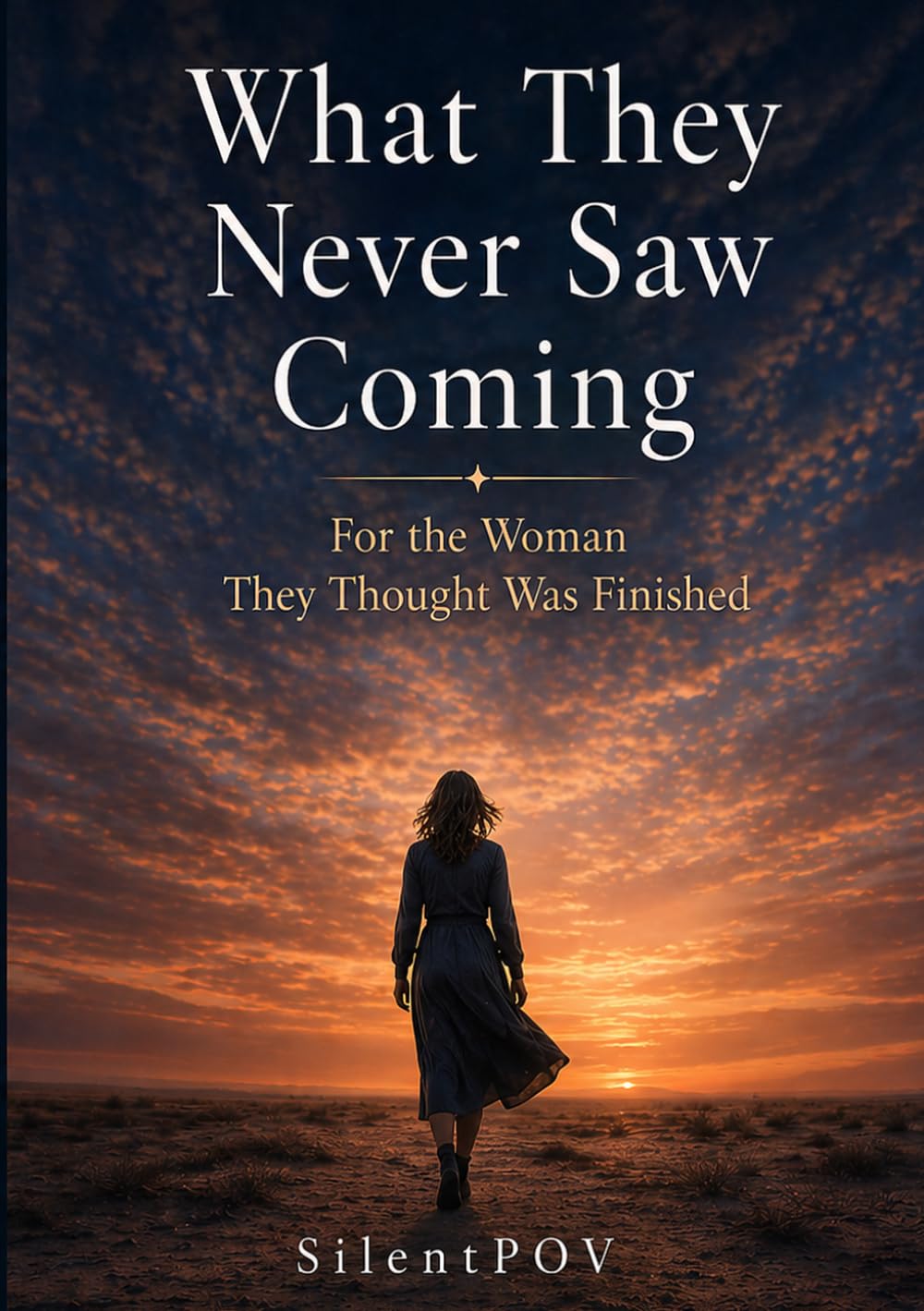 What They Never Saw Coming — SilentPOV book cover